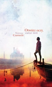 Otwórz oczy, zaraz świt